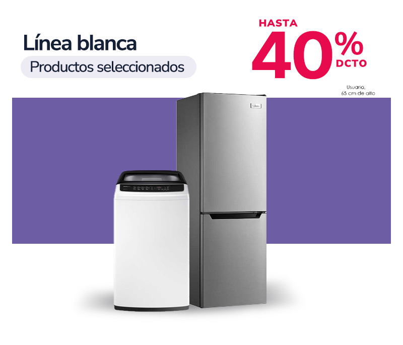 Linea blanca hasta 40% de dcto - productos seleccionados